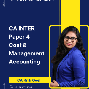 CA Inter Cost & Management Accounting Regular by CA Kriti Goel (Full English)