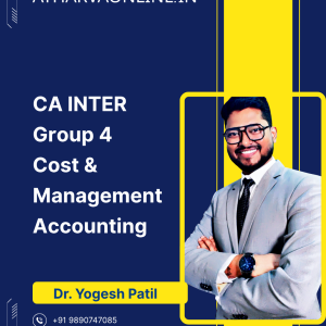 CA Inter Cost And Management Accounting (Regular Batch) For Sept 26 Exams By Dr. Yogesh Patil