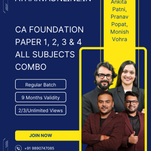 CA Foundation All Subjects Combo Recorded/Live by CA Anand Bhangariya/CA Tejas Suchak, CA Ankita Patni/CA Indresh Gandhi/CA Deepika Rathi, CA Vinod Reddy/CA Pranav Popat, CA Mohnish Vora