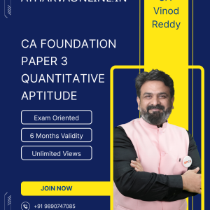 CA Foundation Quantitative Aptitude Exam Oriented by CA Vinod Reddy for Sept. 2026 Exam