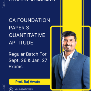 CA Foundation Maths (QA) Regular Batch by Prof. Raj Awate for Sept. 26 & Jan. 27 Exams