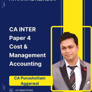 CA Inter Cost & Management Accounting Regular Batch by CA Purushottam Aggarwal