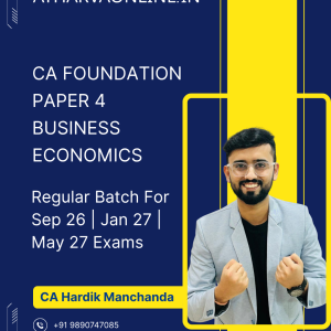 CA Foundation Economics (Regular Batch) by CA Hardik Manchanda for Sep 26 | Jan 27 | May 27 Exams