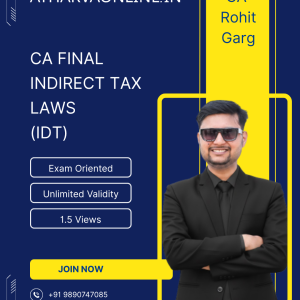 CA Final Indirect Tax Laws Exam Oriented Batch by CA Rohit Garg