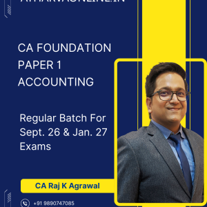 CA Foundation Accounting Regular batch by CA Raj K Agrawal for Sept. 26 & Jan. 27 Exams