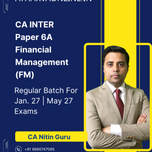 CA Inter Financial Management (FM) Regular Batch (LIVE+RECORDED BACKUP) by CA Nitin Guru for Jan. 27 | May 27 Exams
