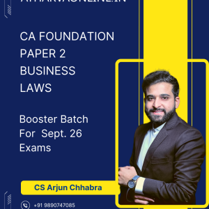 CA Foundation Business Laws (Booster Batch) For Sep 26 Exams by CS Arjun Chhabra