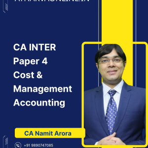 CA Inter Cost & Management Accounting Regular Batch by CA Namit Arora for Sept 2026 / Jan 2027 / May 2027 & Ongoing Exams
