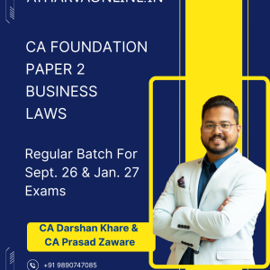 CA Foundation Law Regular Lectures by CA Darshan Khare & CA Prasad Zaware