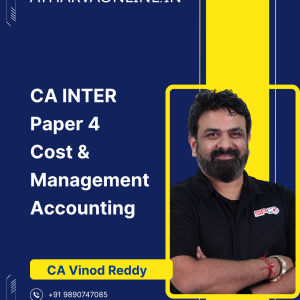 CA Inter Cost & Management Accounting Regular Batch by CA Vinod Reddy for Sept. 2026 & Jan 2027 Exams