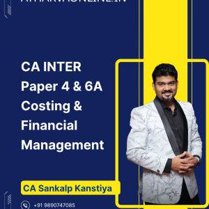 CA Inter Costing & FM (Regular Batch) for Sept. 26 & Jan 27 by CA Sankalp Kanstiya