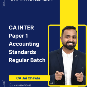 CA Inter Accounting Standards Regular Batch by CA Jai Chawla for Sept. 2026 & Jan 2027 Exams