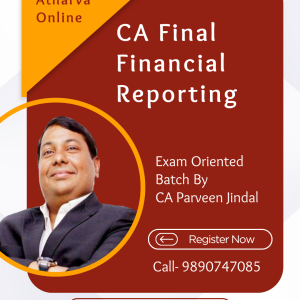 CA Final Financial Reporting Exam Oriented Batch by CA Parveen Jindal (Google Drive with Soft Copy) for Nov-2026, May-2027 & Onward Exam