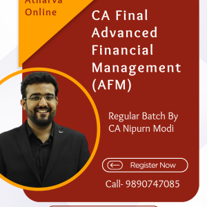 CA Final Advanced Financial Management (AFM) Regular Batch by CA Nipurn Modi