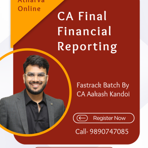 CA Final FR Fastrack Live Guidance (Exam Oriented) For Nov 26 & Onwards Full English by CA Aakash Kandoi