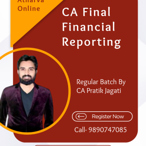 CA Final Financial Reporting Regular Batch by CA Pratik Jagati for Nov. 2026, May/Nov. 2027 Exams
