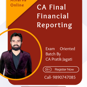 CA Final Financial Reporting Fastrack Exam Oriented Batch by CA Pratik Jagati for Nov. 2026, May/Nov. 2027 Exams