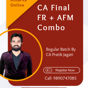 CA Final FR + AFM Regular Batch Combo by CA Pratik Jagati for Nov. 2026, May/Nov. 2027 Exams