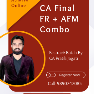CA Final FR + AFM Regular Batch Combo Fastrack Batch by CA Pratik Jagati for Nov. 2026, May/Nov. 2027 Exams