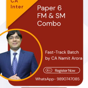 CA Inter FM-SM Fast-Track Batch by CA Namit Arora