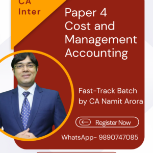 CA Inter Cost & Management Accounting Fast-Track Batch by CA Namit Arora